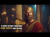 10 Things you didn't know about King David from the Bible - YouTube