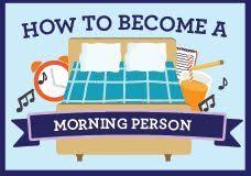 10 steps to becoming a morning person starting your day with calmness, mindfulness and gratitude will set the tone for the rest of your day. How Do I Become A Morning Person Infographic Business 2 Community