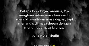 Gambar Kata Mutiara Nabi 55 Gambar Kata Mutiara Islam Ali Bin Abi Thalib Kabar Gambar Kata Hadist N Islamic Quotes Kata Kata Motivasi Kutipan Pelajaran Hidup
