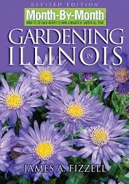 Check spelling or type a new query. Month By Month Gardening In Illinois What To Do Each Month To Have A Beautiful Garden All Year Fizzell James A 9781591862277 Amazon Com Books