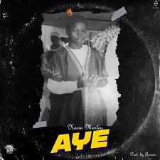 Naira Marley Aye Naijaloaded Mp3 Download