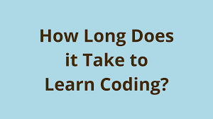 How long will it take me to learn the piano? How Long Does It Take To Learn Coding