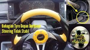 Maybe you would like to learn more about one of these? Antara Sebap Steering Senget Ke Kanan Dan Bahagian Tyre Bunyi Geseran Iswara Youtube