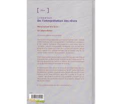 En utilisant chaque jour notre site sur les rêves en islam, vous pourrez analyser votre présent et votre avenir, vous rendre compte de l'état psychologique intérieur, trouver la. Le Grand Livre De L Interpretation Des Reves Par Ibn Sirin Chez Al Bouraq Sur Muslimshop Fr