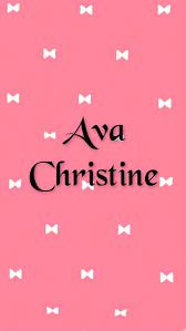 Ava Christine First And Middle Name Combos Baby Names Cute Baby Names Baby Boy Names