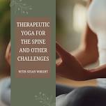 Therapeutic Yoga for the Spine and Other Challenges