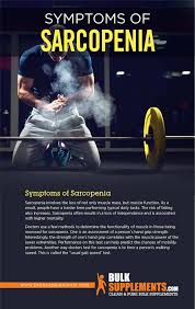 In 2010, the european working group on sarcopenia in older people (ewgsop) published a sarcopenia definition that aimed to foster advances in identifying and caring for people. Sarcopenia Symptoms Causes And Treatment Bulksupplements Com