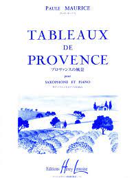 Leave a comment on tableaux de provence alto sax pdf. Tableaux De Provence From Maurice Paule Buy Now In Stretta Sheet Music Shop