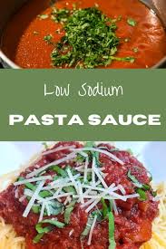 Low Sodium Pasta Sauce Recipe Low Sodium Pasta Sauce Homemade Lasagna Low Sodium