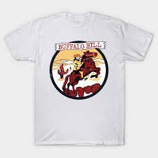 After a shirt's respective two week run is over, the design is retired and never sold again. Buffalo Bill Priest Version Fleabag T Shirt Teepublic De
