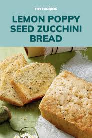 Lemon Poppy Seed Zucchini Bread Recipe Recipe Bread Recipes Cooking Recipes