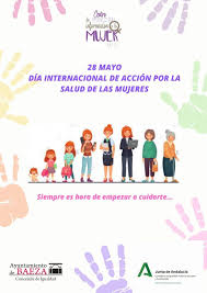 Celebración del día internacional de la mujer 2021 de las naciones unidas. Dia Internacional De Accion Por La Salud De Las Mujeres Ayuntamiento De Baeza