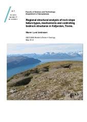 Landslide by rainfall landslide by earthquake. Munin Regional Structural Analysis Of Rock Slope Failure Types Mechanisms And Controlling Bedrock Structures In Kafjorden Troms