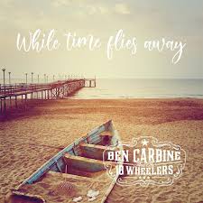 Да, да, да, i want to get away. While Time Flies Away Song By Ben Carbine The 18 Wheelers Spotify