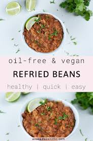 Refried Beans Recipe Vegan Oil Free Avocado Centric Recipe In 2020 Bean Recipes Refried Beans Recipe Refried Beans