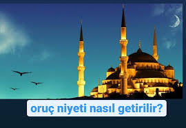 Oruca ne zaman ve nasıl niyet edilir? H W7lgulipemvm