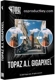 Topaz Gigapixels Ai License Key Is A New Standalone Software Package That Allows You To Resize Images To A Specif Resize Image Increase Image Photoshop Plugins