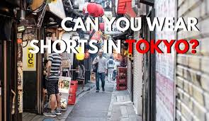 Can You Wear Shorts In Tokyo The Tokyo Tourist
