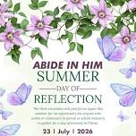 Abide in Him: Summer Day of Reflection
