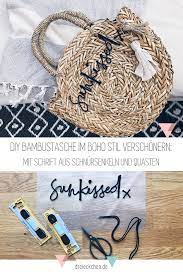 diy idee runde korbtasche im boho stil mit schrift verzieren korbtasche taschen boho stil