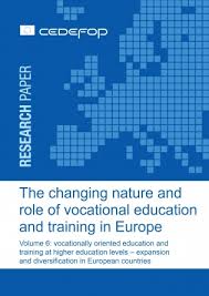 The Changing Nature And Role Of Vocational Education And Training In Europe Volume 6 Cedefop