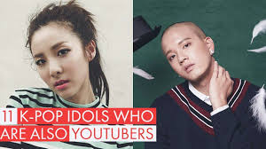 11 K Pop Idols Who Are Also Youtubers Pop Idol Kpop Idol Youtubers
