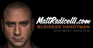 Matt Radicelli :: The Business Handyman