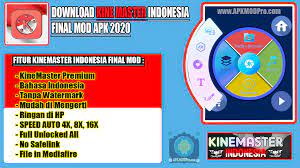 Mengapa harus menggunakan kinemaster pro? Download Kinemaster Mod Indonesia Final Mod Apk 2020 Apkmodpro