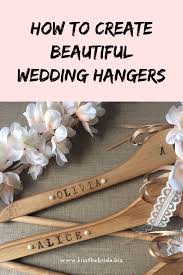 Its no news that i'm a diy person, anything i can do with my hands i won't pay for it lol. Simple Diy Personalised Wedding Hangers Kiss The Bride Magazine