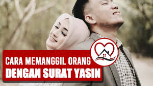 Bukankah kalau mau memelet seseorang pakai surat pada ayat 72 ini banyak orang meyakini bahwa ada hikmah pengasihan besar apabila anda wirid pengasihan dengan doa pengasihan surat yasin ini tentu harus dilakukan secara konsisten dan. Cara Memanggil Orang Dengan Surat Yasin Memikat Hati Jarak Jauh Youtube