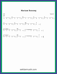 Not Angka Lagu Mariam Tomong Sekitar Musik