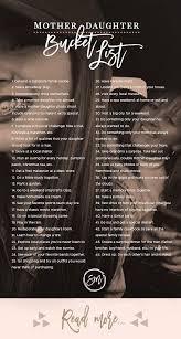 Mother Daughter Bucket List Mommy Daughter Dates Mother Daughter Dates Mother Daughter Activities