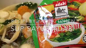 Resepi sup sayur untuk maklumat lanjut resepi ini : Yatiekitchen Resipi Sup Sayur Adabi Consumer Adabi6 Facebook