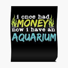 Aquarium quotes aquarium sayings aquarium picture quotes. Funny Fish Quote Fishkeeper Aquarium Aquarist Poster By Desdesigner Redbubble