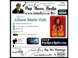  Allison Marie Volk Writer Star Deany Bean Is Dead Film Comedy 2020 07 21 By Jamie Roxx S Pop Roxx Radio Movies