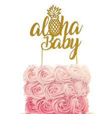 Amazon Com Aloha Baby Cake Topper Tropical Baby Shower Decor Tropical Baby Shower Topper Aloha Baby Topper Pineapple Cake Topper Aloha Topper Handmade Products