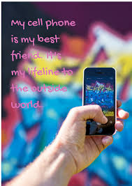 16 lifeline quotes and famous sayings, quotes and quotation. My Cell Phone Is My Best Friend It S My Lifeline To The Outside World