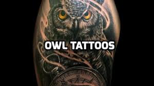 Unlike lion tattoos which portray power and strength, owl. Owl Tattoo Designs Owl Tattoos Youtube