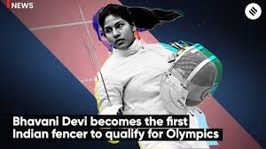 It is a story of grit, determination and hard work. Bhavani Devi Becomes First Indian Fencer To Qualify For Olympics Youtube