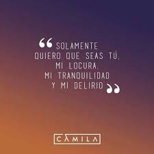 Camila Frases De Canciones Romanticas Frases De Letras De Canciones Letras De Canciones De Amor
