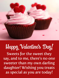 Check spelling or type a new query. Sweets For The Sweet Happy Valentine S Day Card For Daughter Birthday Greeting Cards By Davia