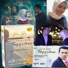 Maybe you would like to learn more about one of these? Sinopsis Drama Aku Yang Kau Tinggalkan