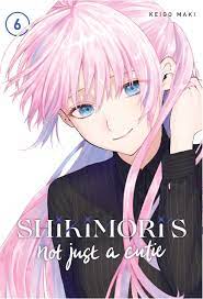 Shikimori's Not Just A Cutie: Volume 6 from Shikimori's Not Just A Cutie by  Keigo Maki published by Kodansha Comics @ ForbiddenPlanet.com - UK and  Worldwide Cult Entertainment Megastore