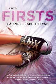 Firsts by Laurie Elizabeth Flynn | Goodreads