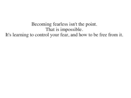 Search fear divergent veronica roth quote images via Relatably.com