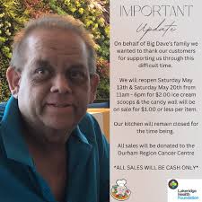 On behalf of Big Dave's family we wanted to thank our customers for  supporting us through this difficult time. We will reopen Saturday May 13th  & Saturday May 20th from 11am -