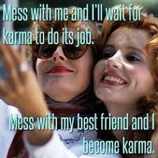 Thelma And Louise Quotes Google Search Louise Quotes Friends Quotes Bff Quotes