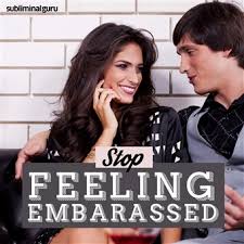 How to stop being embarrassed about the past? Subliminal Guru Stop Feeling Embarrassed