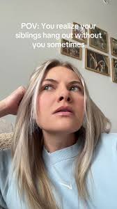 My Siblings Hanging Out without You