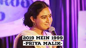 Priya malik is an actress, columnist, tv personality, a teacher, spoken word poet, a storyteller but most important, a writer/performer whose recent viral work 2019 main 1999 is a. 2019 Mein 1999 Priya Malik Ft Baksheesh Singh Spill Poetry Youtube